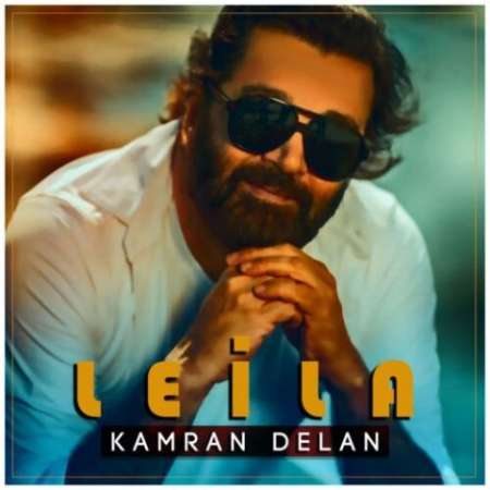 Kamran Delan – Leila